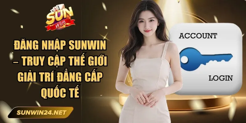 Đăng Nhập Sunwin