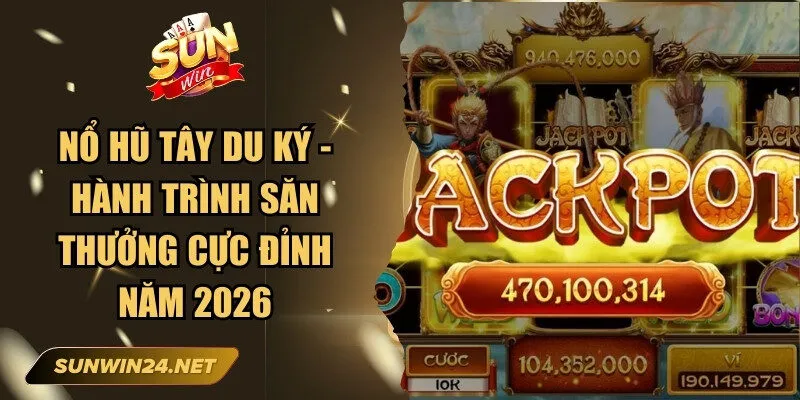 Nổ Hũ Tây Du Ký