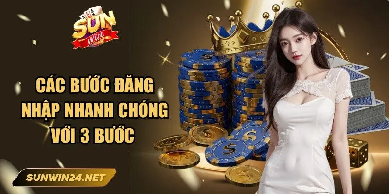 Các bước đăng nhập nhanh chóng với 3 bước 