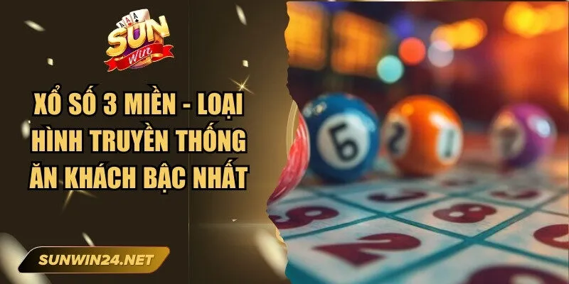 Xổ Số 3 Miền